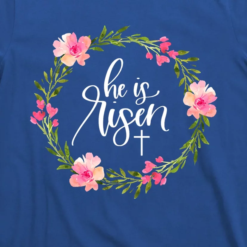 He Is Risen Jesus Christian Happy Easter Floral Wreath Great Gift T-Shirt