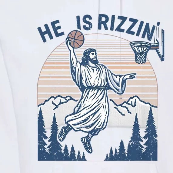 He Is Risen Rizzin Easter Jesus Christian Faith Basketball Premium Hoodie