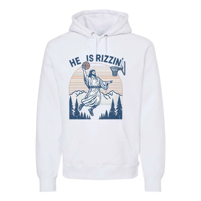 He Is Risen Rizzin Easter Jesus Christian Faith Basketball Premium Hoodie