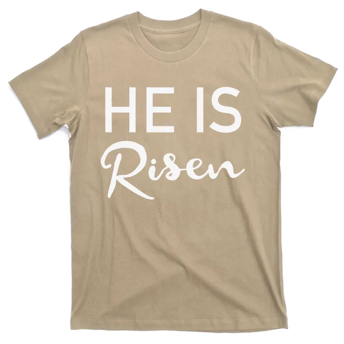 He Is Risen Christian Graphic Faith Easter T-Shirt