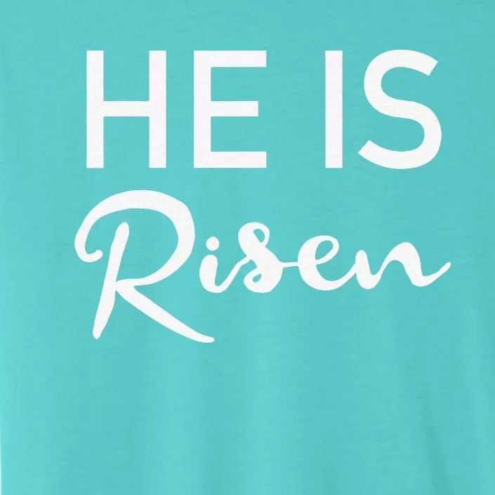 He Is Risen Christian Graphic Faith Easter ChromaSoft Performance T-Shirt