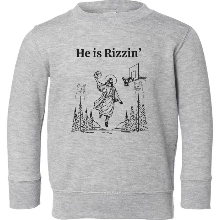 He Is Rizzin Funny Basketball Retro Christian Religious Toddler Sweatshirt