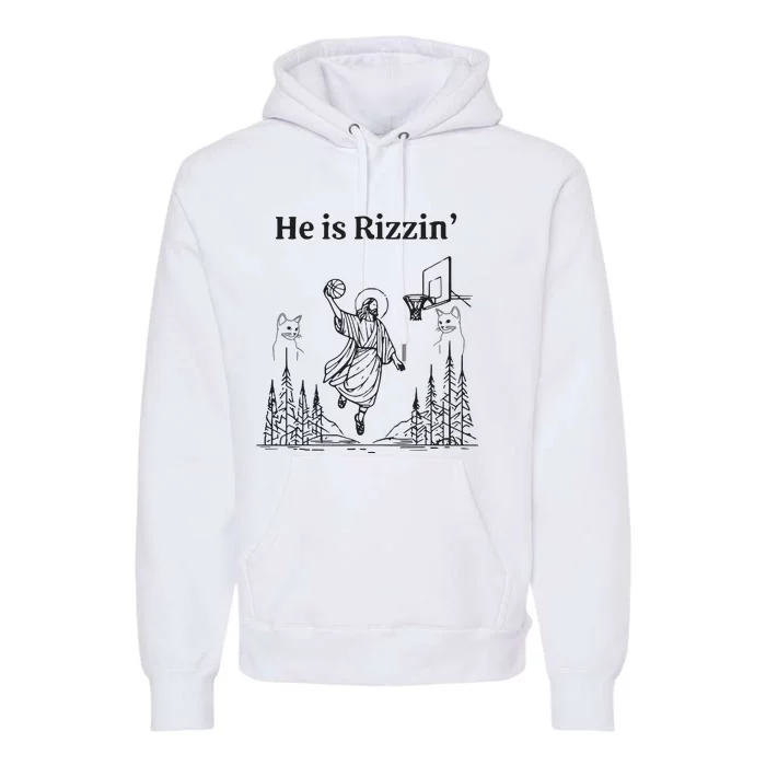 He Is Rizzin Funny Basketball Retro Christian Religious Premium Hoodie