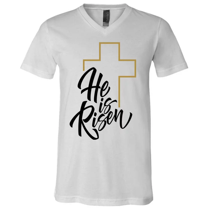 He Is Risen Easter Cross Christian V-Neck T-Shirt