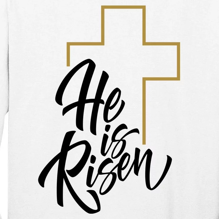 He Is Risen Easter Cross Christian Tall Long Sleeve T-Shirt