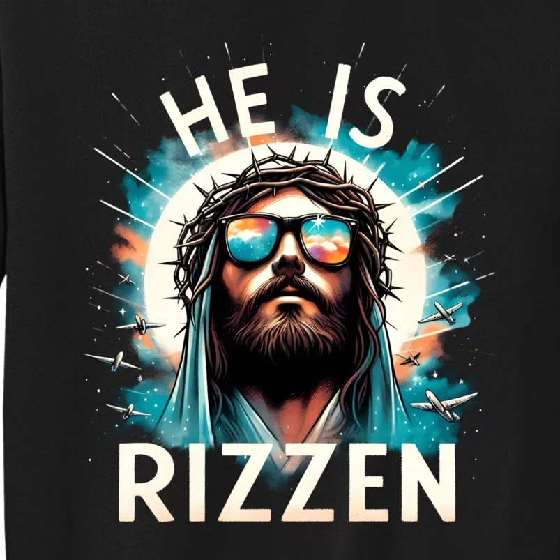 He Is Rizzen Jesus Is Rizzen Retro Jesus Christian Religious Tall Sweatshirt