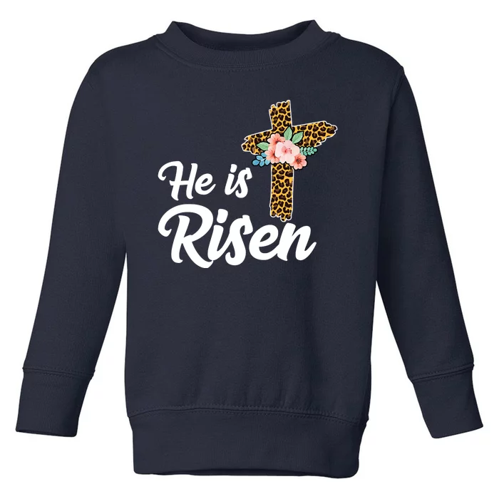 He Is Risen Jesus Christ Easter Cross Toddler Sweatshirt