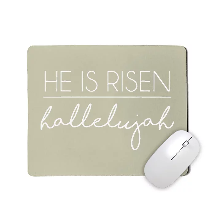 He Is Risen Hallelujah Religious Easter Mousepad