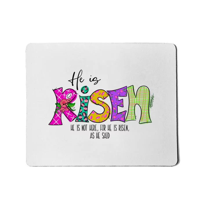 He Is Risen He Is Not Here Happy Easter Day Christian Jesus Mousepad