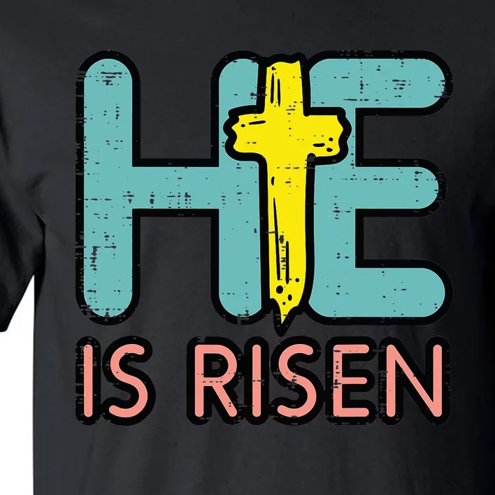 He is Risen Jesus Christ Christian Religious Easter Tall T-Shirt