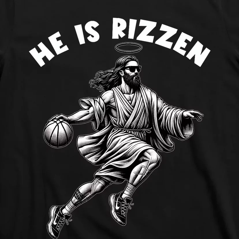 He Is Rizzen Jesus Playing Basketball Funny Easter Day T-Shirt