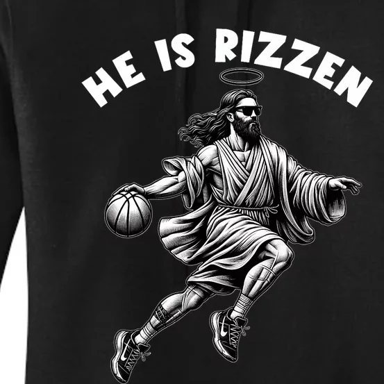 He Is Rizzen Jesus Playing Basketball Funny Easter Day Women's Pullover Hoodie