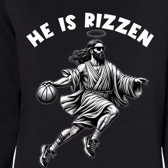 He Is Rizzen Jesus Playing Basketball Funny Easter Day Womens California Wash Sweatshirt