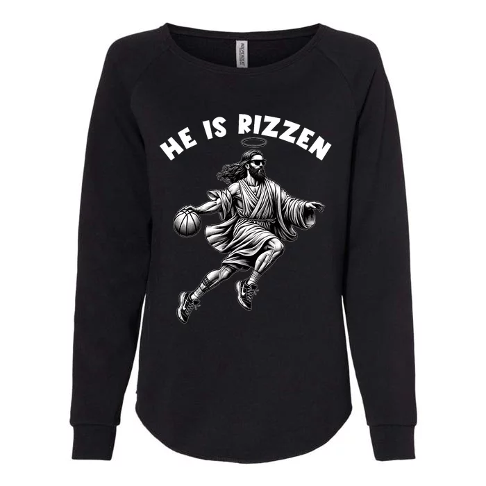 He Is Rizzen Jesus Playing Basketball Funny Easter Day Womens California Wash Sweatshirt