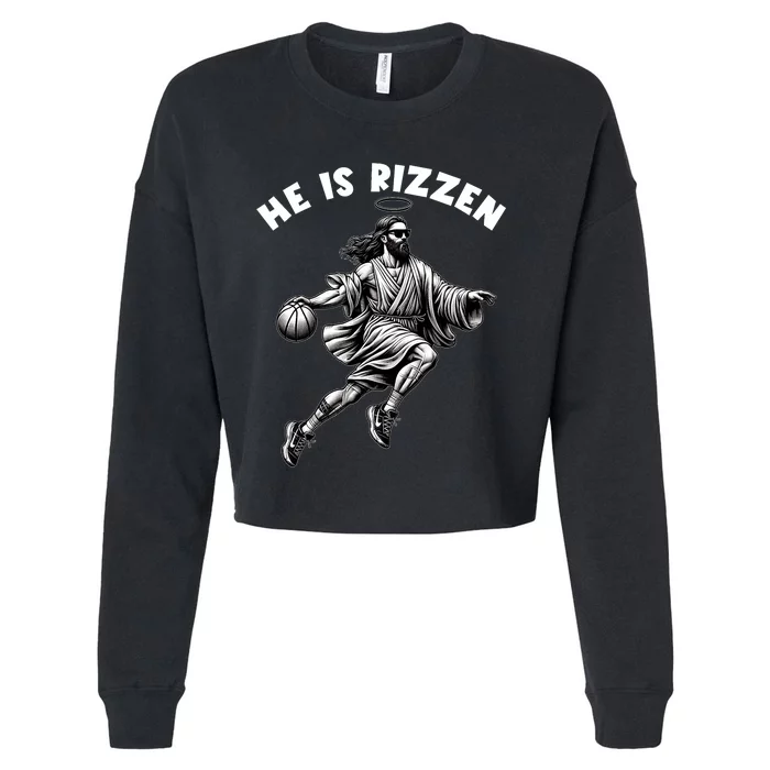 He Is Rizzen Jesus Playing Basketball Funny Easter Day Cropped Pullover Crew