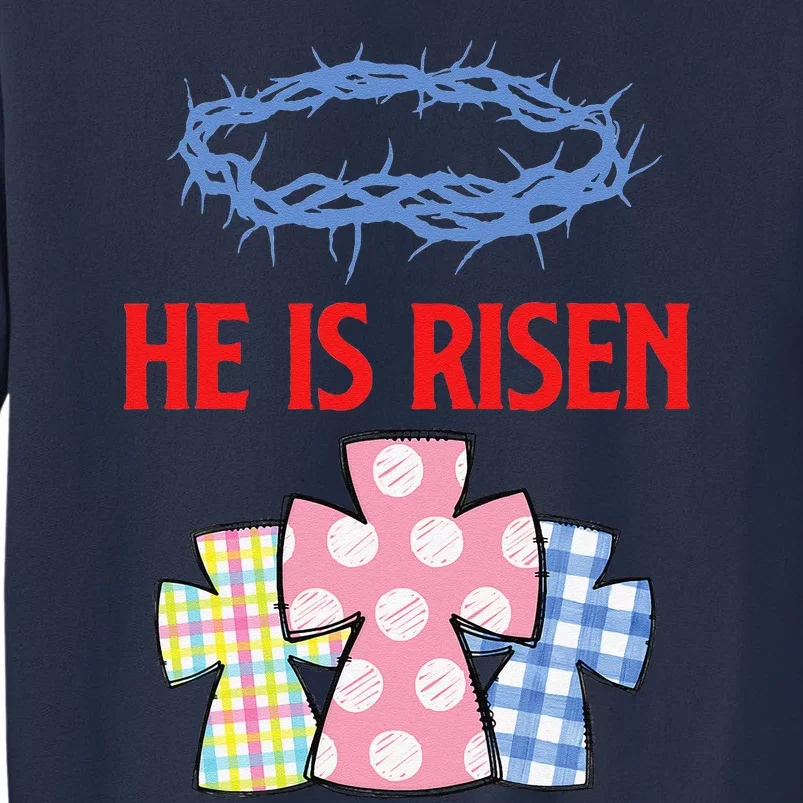 He Is Risen Jesus Christ Resurrection Happy Easter Day Sweatshirt