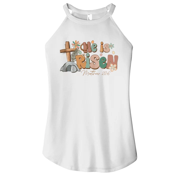 He Is Risen Matthew 28 6 Easter Day God Jesus Faith Easter Women’s Perfect Tri Rocker Tank