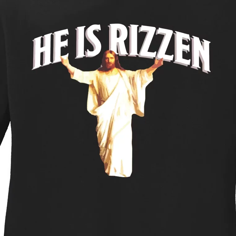 He Is Rizzen Meme Ladies Long Sleeve Shirt