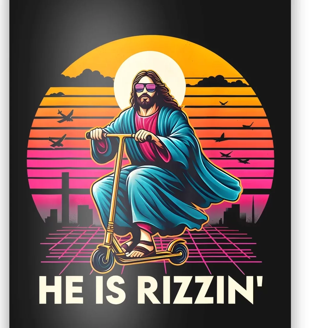 He Is Rizzen Jesus Is Rizzen Cool Jesus Jesus Has Rizzen Poster