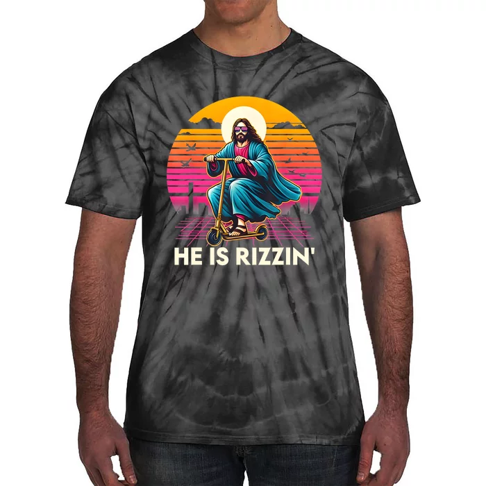 He Is Rizzen Jesus Is Rizzen Cool Jesus Jesus Has Rizzen Tie-Dye T-Shirt