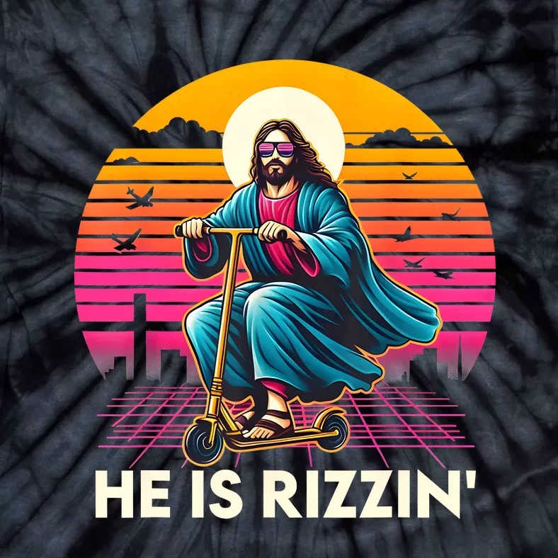 He Is Rizzen Jesus Is Rizzen Cool Jesus Jesus Has Rizzen Tie-Dye T-Shirt