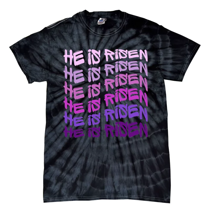 He Is Risen, Easter He Is Risen, He Is Risen Apparel, Jesus Tie-Dye T-Shirt