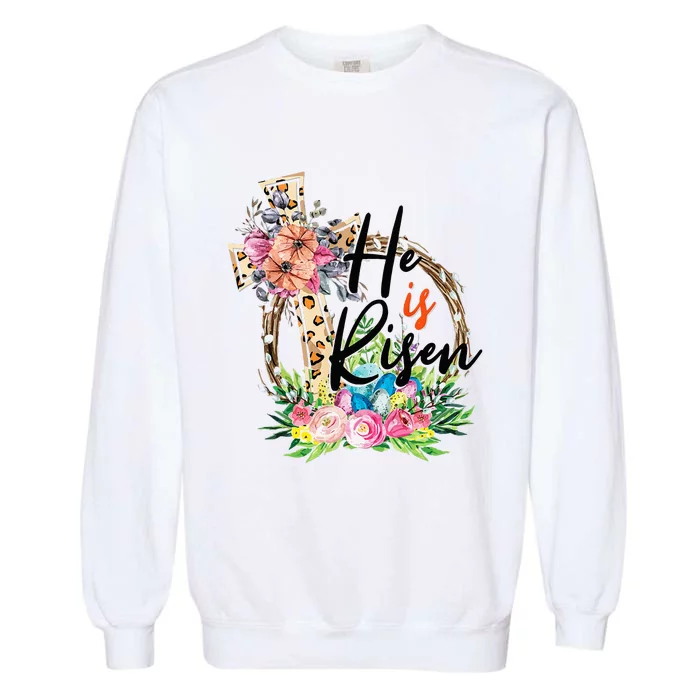 He Is Risen Cross Jesus Easter Christians Leopard Garment-Dyed Sweatshirt