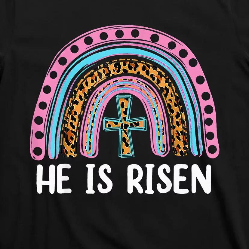 He Is Risen Leopard Rainbow Jesus Christian Happy Easter Day T-Shirt