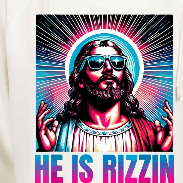 He Is Rizzin Jesus Is Rizzen Womens Funnel Neck Pullover Hood