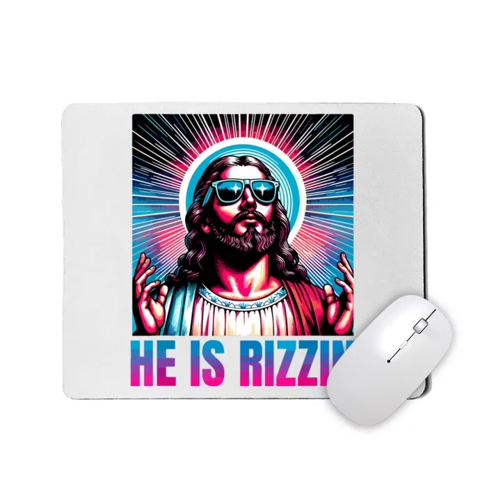 He Is Rizzin Jesus Is Rizzen Mousepad