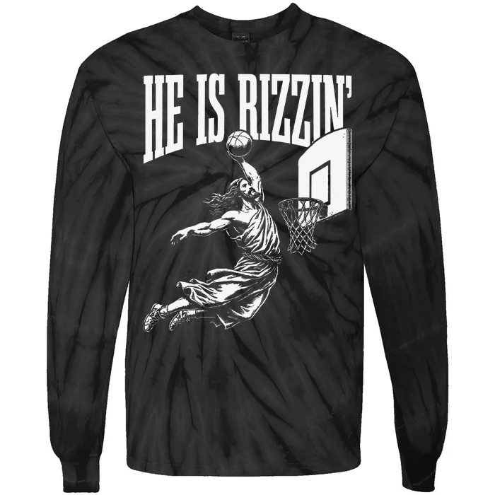 He Is Rizzin Funny Jesus Basketball Meme Tie-Dye Long Sleeve Shirt