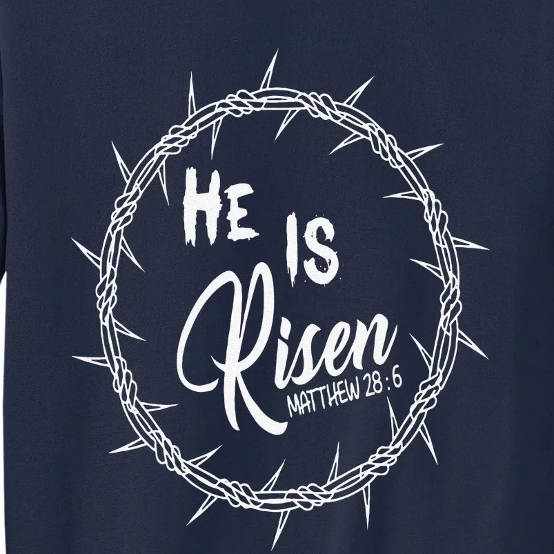 He Is Risen Womens Easter Christian Faith Tall Sweatshirt