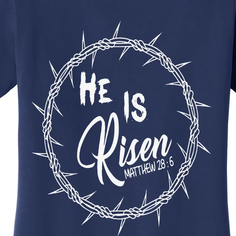 He Is Risen Womens Easter Christian Faith Women's T-Shirt