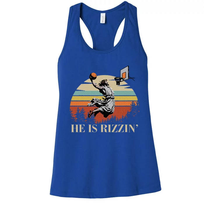 He Is Rizzin Jesus Playing Basketball Funny Easter Day Women's Racerback Tank