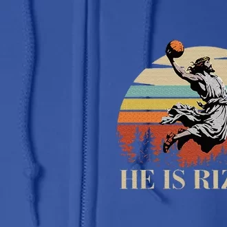 He Is Rizzin Jesus Playing Basketball Funny Easter Day Full Zip Hoodie