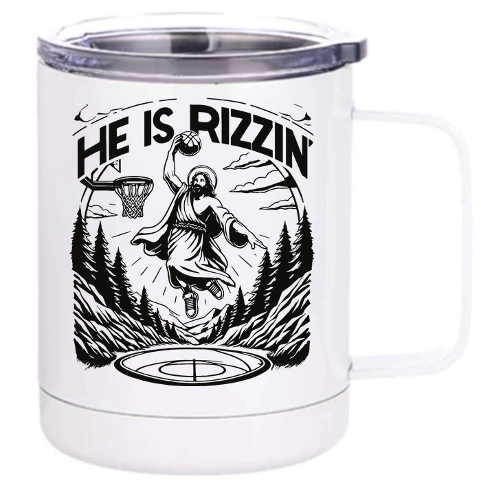 He Is Rizzin Funny Basketball Christian Religious Gift Front & Back 12oz Stainless Steel Tumbler Cup