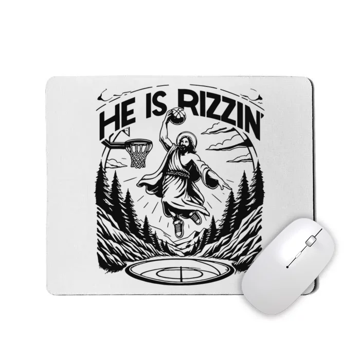 He Is Rizzin Funny Basketball Christian Religious Gift Mousepad