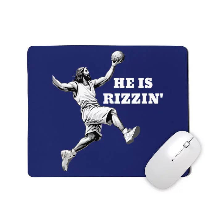 He Is Rizzin Jesus Playing Basketball Mousepad