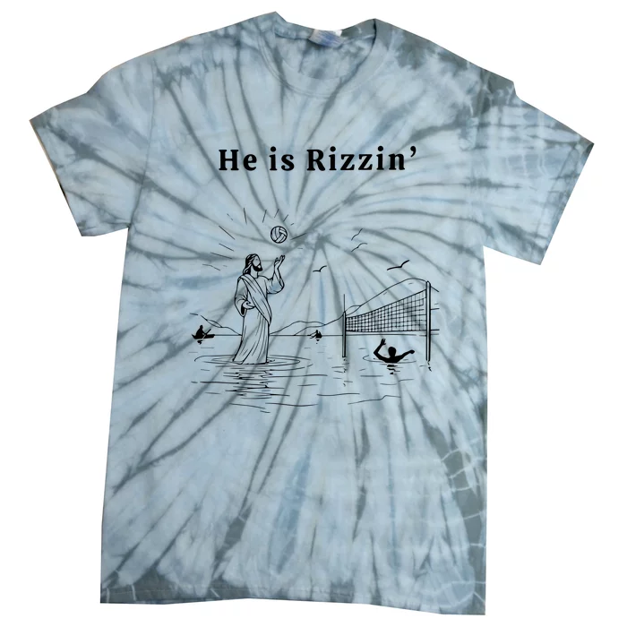 He Is Rizzin Jesus Playing Volleyball Tie-Dye T-Shirt