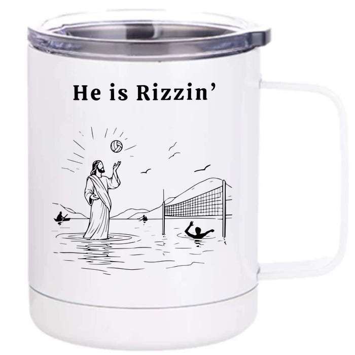 He Is Rizzin Jesus Playing Volleyball Front & Back 12oz Stainless Steel Tumbler Cup