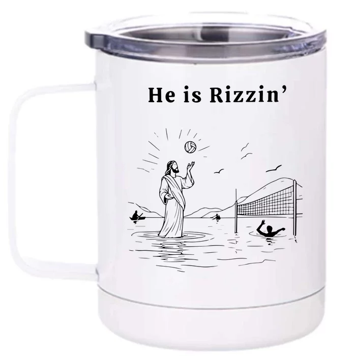 He Is Rizzin Jesus Playing Volleyball Front & Back 12oz Stainless Steel Tumbler Cup