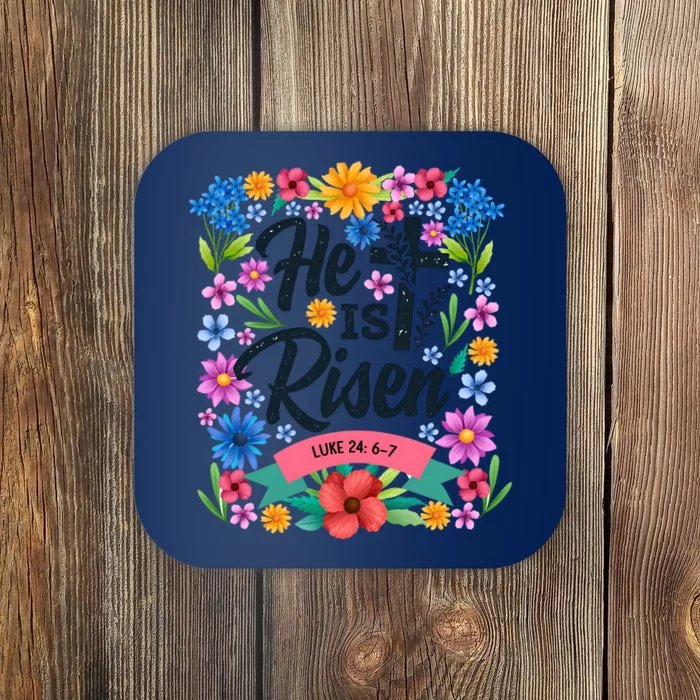 He Is Risen Spring Floral Easter Day Coaster