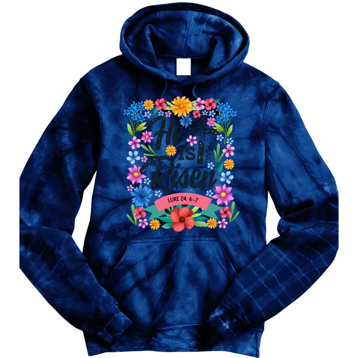 He Is Risen Spring Floral Easter Day Tie Dye Hoodie