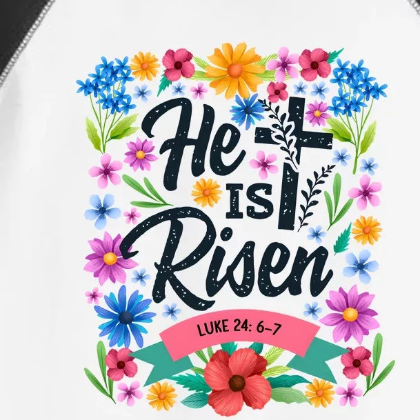 He Is Risen Spring Floral Easter Day Toddler Fine Jersey T-Shirt