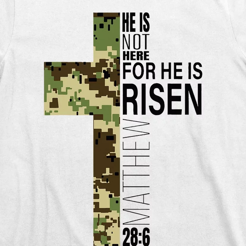 He Is Risen Christian Easter Verse Green Camo Cross T-Shirt