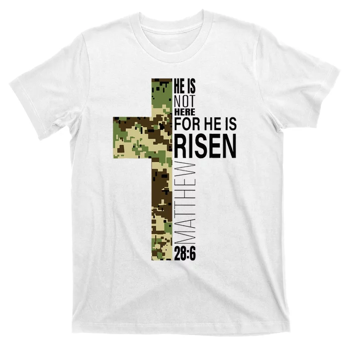 He Is Risen Christian Easter Verse Green Camo Cross T-Shirt