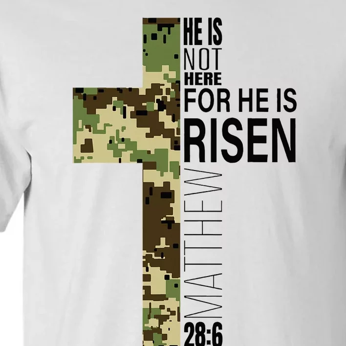 He Is Risen Christian Easter Verse Green Camo Cross Tall T-Shirt