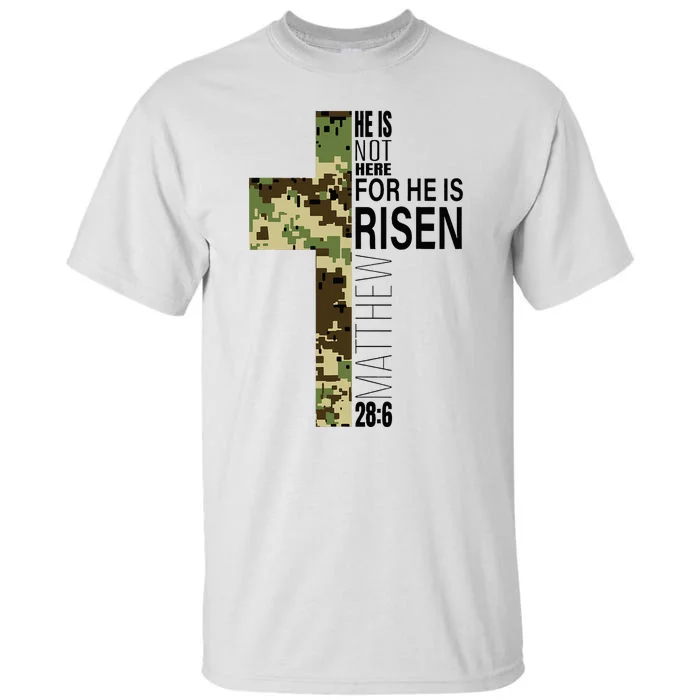 He Is Risen Christian Easter Verse Green Camo Cross Tall T-Shirt