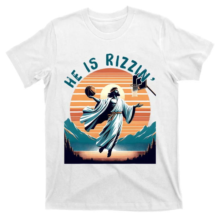 He Is Rizzin Basketball Jesus Retro Easter Christian T-Shirt