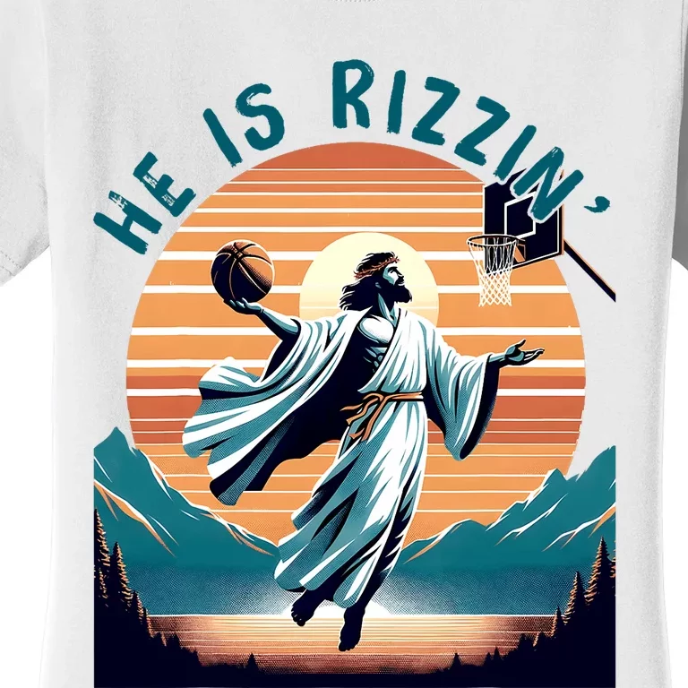 He Is Rizzin Basketball Jesus Retro Easter Christian Women's T-Shirt